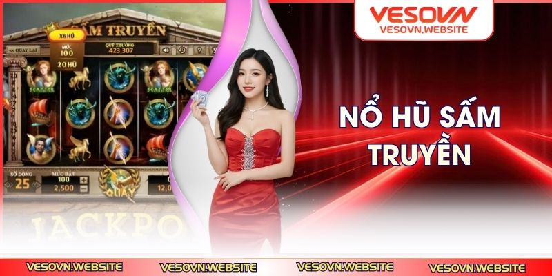 Nổ hũ Sấm Truyền